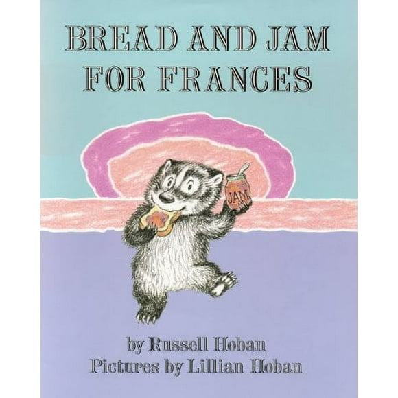 Pre-Owned Bread and Jam for Frances 9780064430968