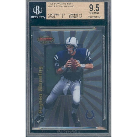 1998 bowman's best #112 PEYTON MANNING colts rookie card BGS 9.5 (9.5 9.5 9