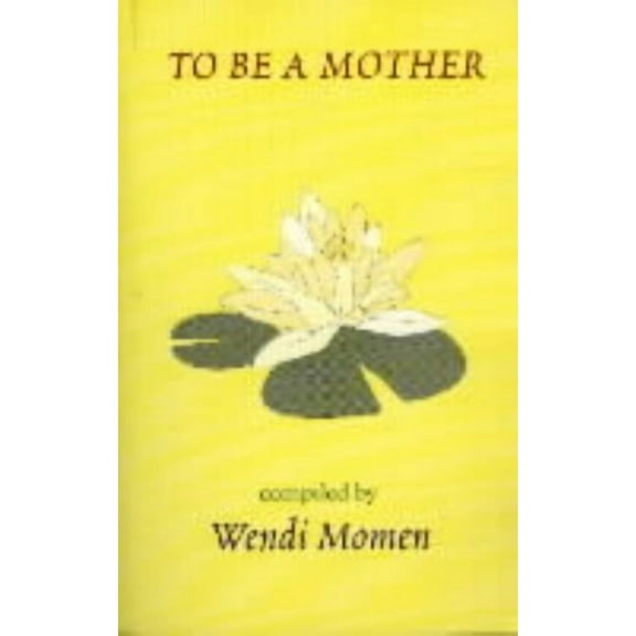 To Be a Mother, (Paperback)