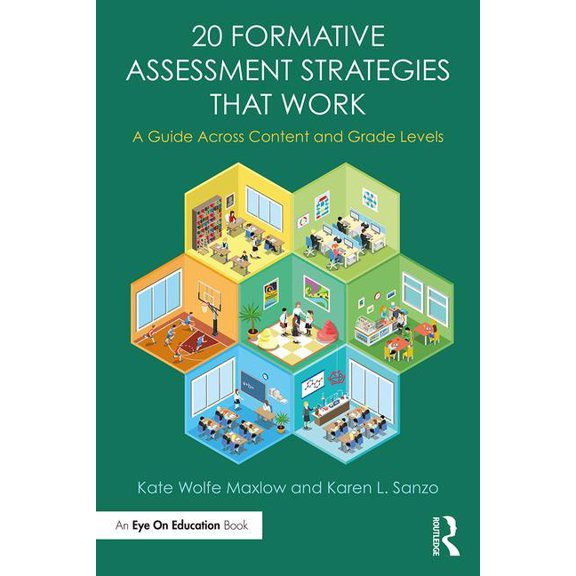 20 Formative Assessment Strategies that Work: A Guide Across Content and Grade Levels, (Paperback)