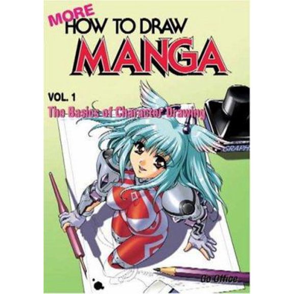 Pre-Owned More How To Draw Manga Volume 1: The Basics Of Character Drawing (Manga Technique) (Paperback) 4766114825 9784766114829