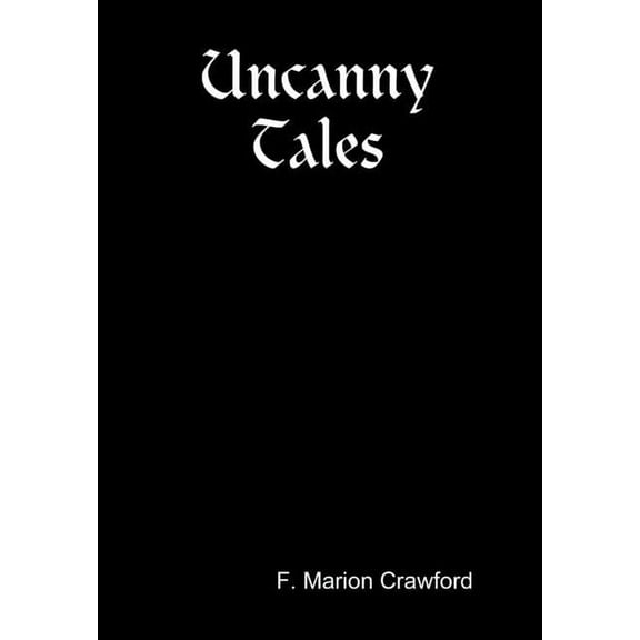 Uncanny Tales, (Hardcover)
