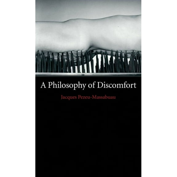 A Philosophy of Discomfort (Paperback)