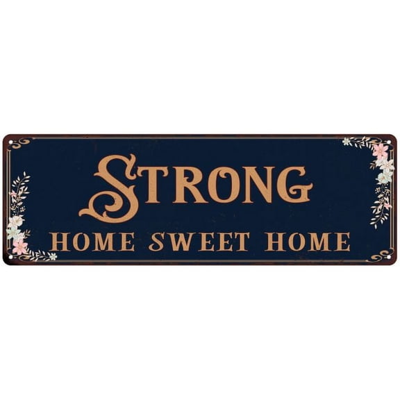 STRONG Home Sweet Home Victorian Look Gift 6x18 Metal Sign 206180046545