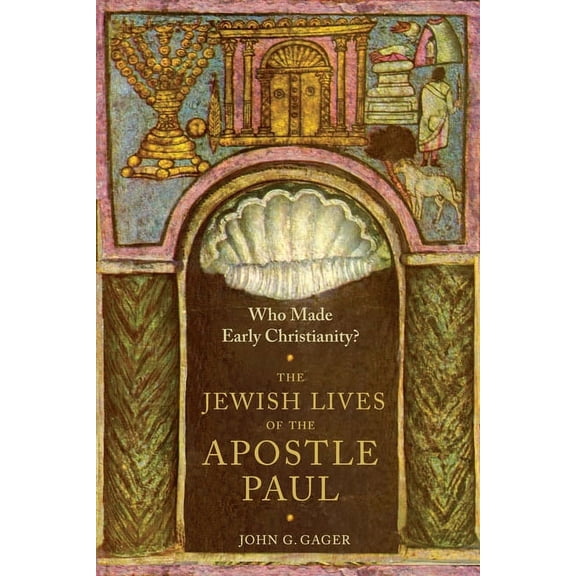 American Lectures on the History of Reli Who Made Early Christianity?: The Jewish Lives of the Apostle Paul, (Paperback)