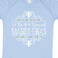 thumbnail image 4 of Inktastic Let the Good Times Roll Mardi Gras Boys or Girls Baby Bodysuit, 4 of 5