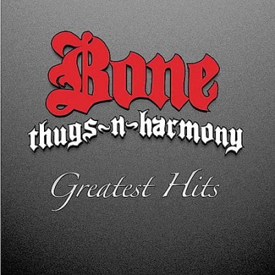 GREATEST HITS (The Best Of Bone Thugs N Harmony)