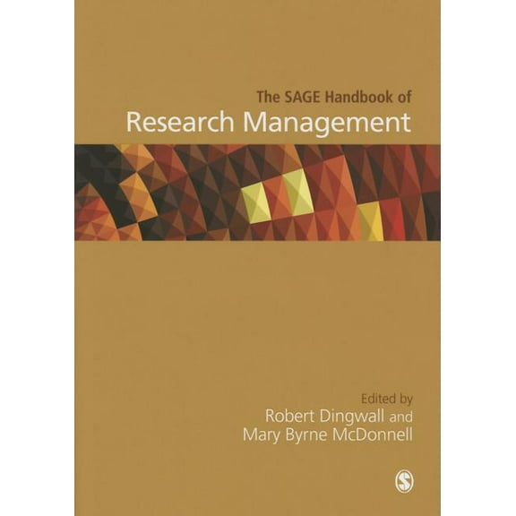 The Sage Handbook of Research Management (Hardcover)