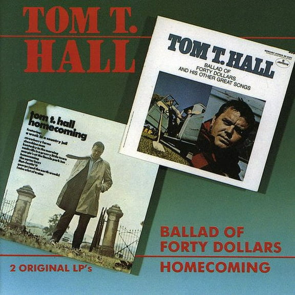 Tom T. Hall - Ballad Of Forty Dollars / Homecoming - Music & Performance - CD