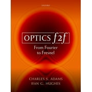 Optics F2f: From Fourier to Fresnel (Paperback)