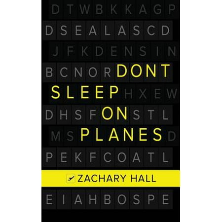 Don't Sleep on Planes
