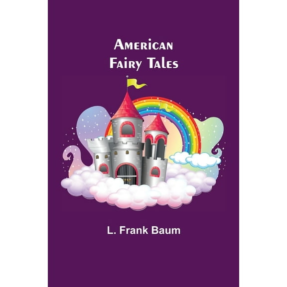 American Fairy Tales, (Paperback)