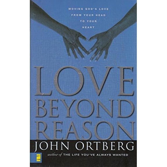 Pre-Owned Love Beyond Reason (Paperback) 0310234492 9780310234494