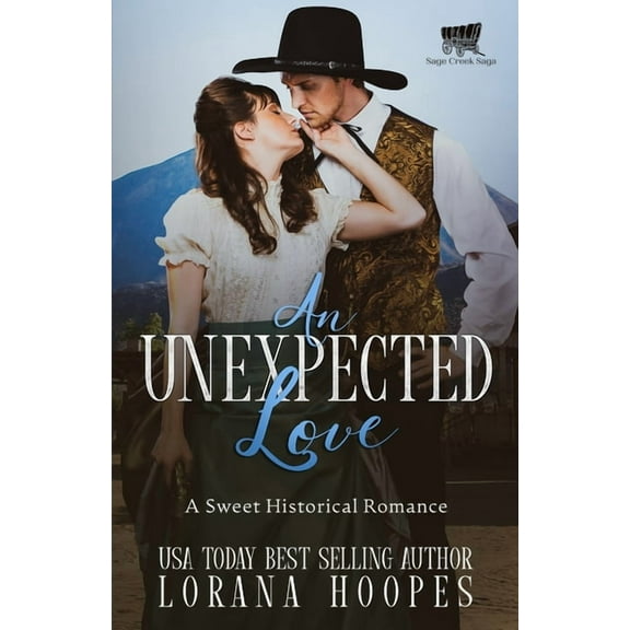 An Unexpected Love: A Sweet Historical Romance (Paperback) by The Lawkeepers, Lorana Hoopes