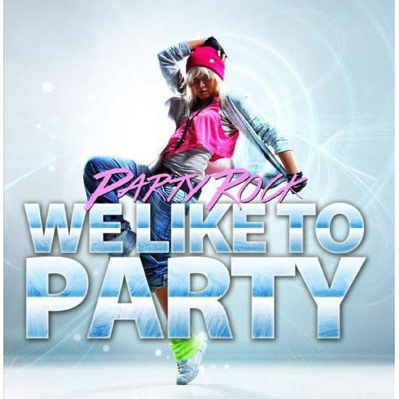 Party Rock - We Like to Party - Electronica - CD