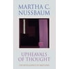 Upheavals of Thought: The Intelligence of Emotions (Hardcover)