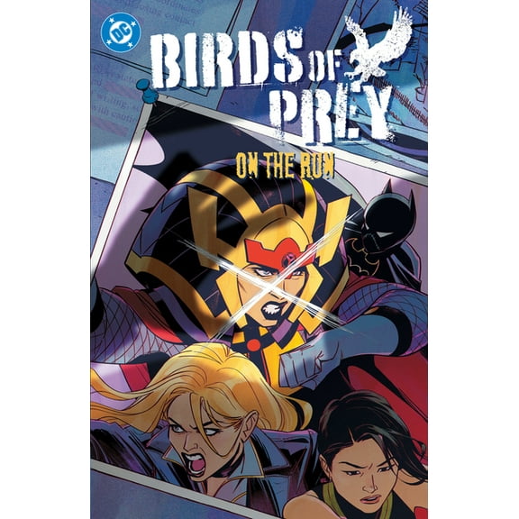 Birds of Prey Vol. 4: On the Run, (Paperback)