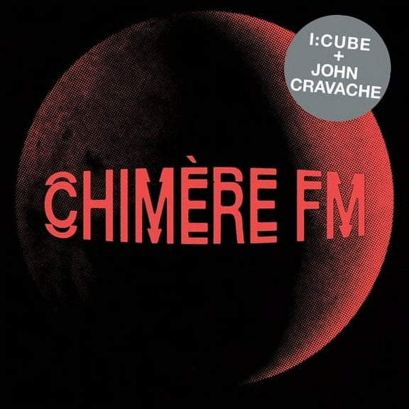 I:Cube / Cravache,John - Chimere Fm - Music & Performance - Vinyl