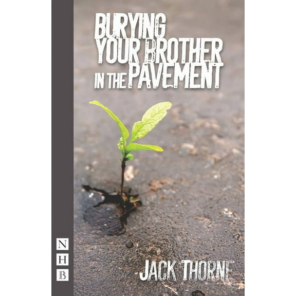 Burying Your Brother in the Pavement, (Paperback)