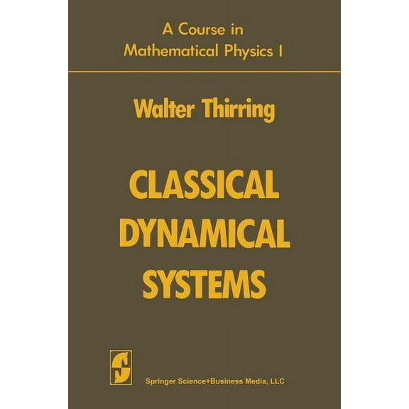 Classical Dynamical Systems, (Paperback)