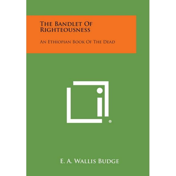 The Bandlet of Righteousness (Paperback)