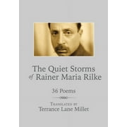 The Quiet Storms of Rainer Maria Rilke (Paperback)