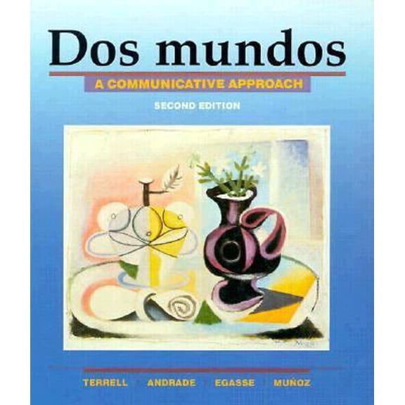 Pre-Owned DOS Mundos: A Communicative Approach (Hardcover) 0075408104 9780075408109