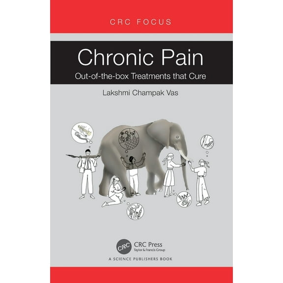 Chronic Pain: Out-of-the-box Treatments that Cure, (Paperback)