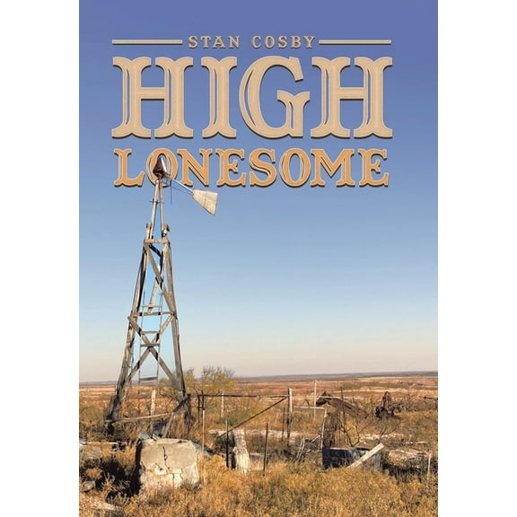 High Lonesome, (Hardcover)