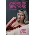 thumbnail image 1 of Pre-Owned Whore of New York: A Confession (Paperback) 1913462560 9781913462567, 1 of 1