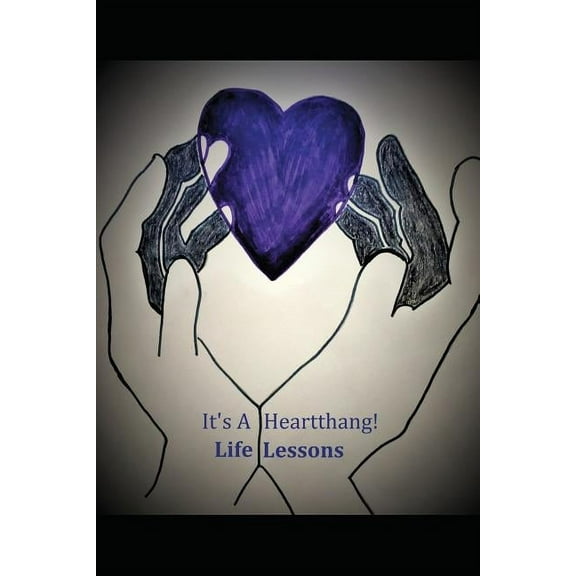 Life Lessons: It's a Heartthang!, (Paperback)