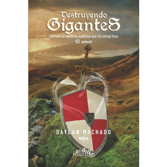 Destruyendo Gigantes: Con una herramienta poderosa que nos otorgó Dios: El amor, (Paperback)