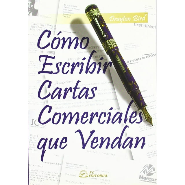 Como Escribir Cartas Comerciales Que Vendan Fundación Confemetal 9788495428226