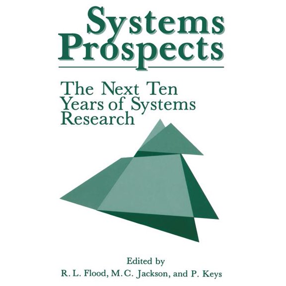 Systems Prospects: The Next Ten Years of Systems Research, (Paperback)
