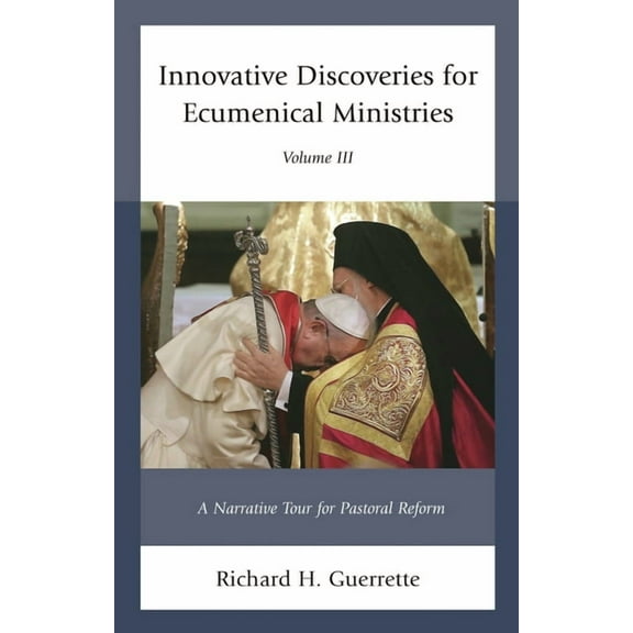 Innovative Discoveries for Ecumenical Ministries: Volume 3, (Hardcover)