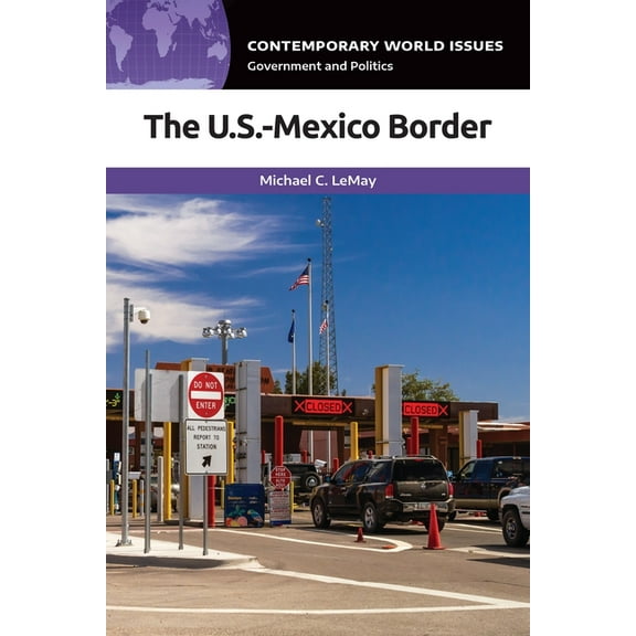 Contemporary World Issues (Hardcover) The U.S.-Mexico Border: A Reference Handbook, (Paperback)