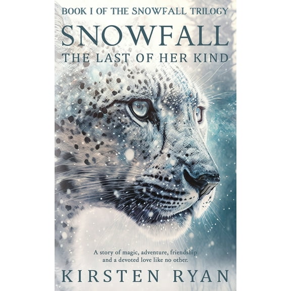 Snowfall Snowfall: The Last of Her Kind, Book I, (Paperback)