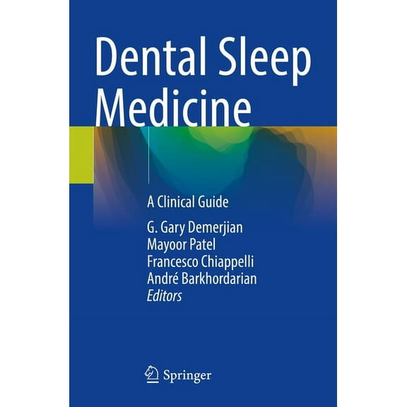 Dental Sleep Medicine: A Clinical Guide, (Paperback)