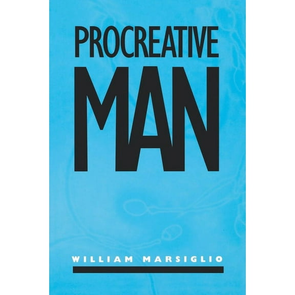 Procreative Man, (Hardcover)