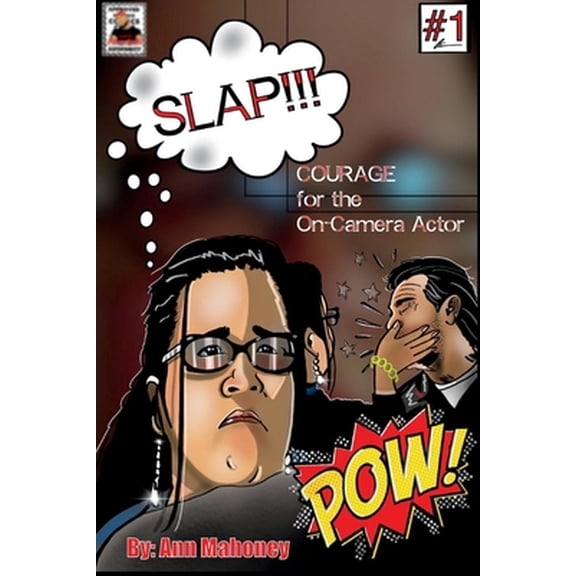 Pre-Owned SLAP!!! Courage for the On-Camera Actor (Paperback)