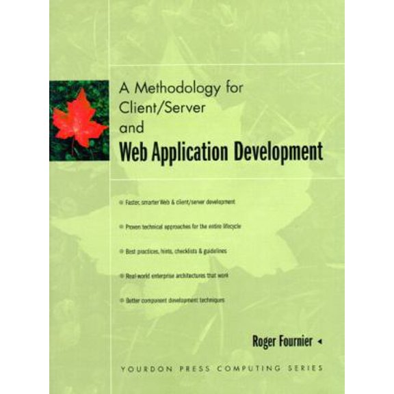 Pre-Owned A Methodology for Client/Server and Web Application Development (Paperback) 0135984262 9780135984260