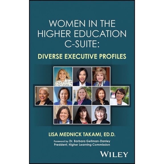 Women in the Higher Education C-Suite: Diverse Executive Profiles, (Paperback)