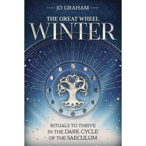 Winter: Rituals to Thrive in the Dark Cycle of the Saeculum (Paperback)
