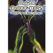 Close Encounters: Proof Of Alien Contact (Full Frame)