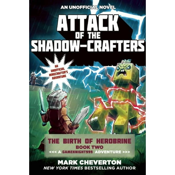 Attack Of The Shadow Crafters The Birth Of Herobrine Book Two A