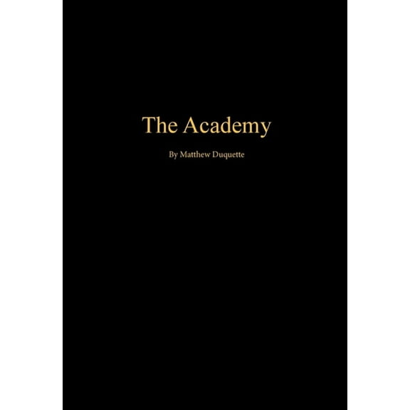 The Academy, (Hardcover)