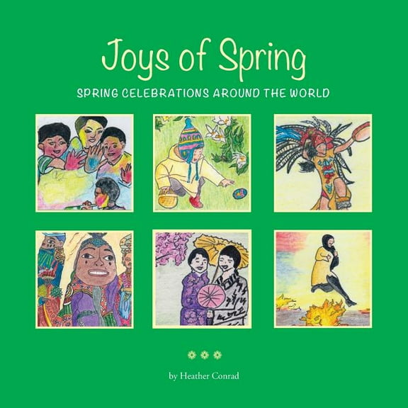 Joys of Spring: Spring Celebrations around the World, (Paperback)
