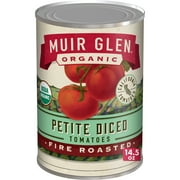 Muir Glen Organic Petite Diced Tomatoes, Fire Roasted, 14.5 oz.