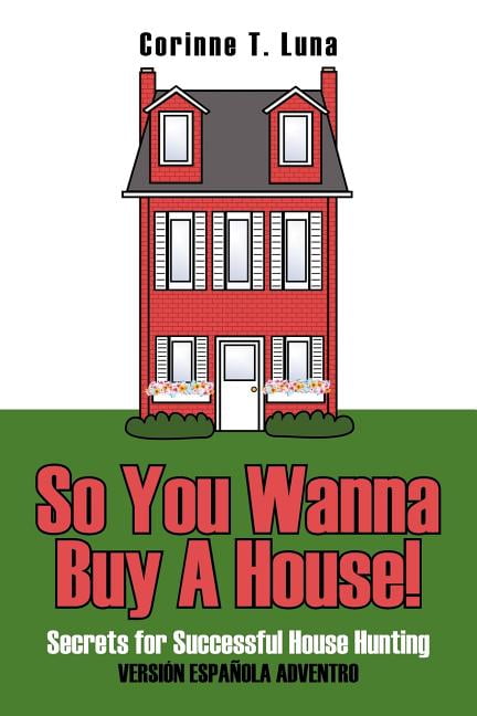 i wanna buy a house