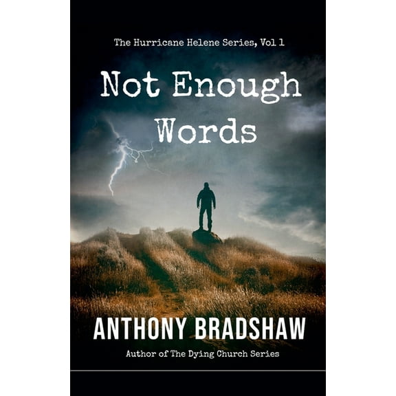 The Hurricane Helene Not Enough Words, Book 1, (Paperback)